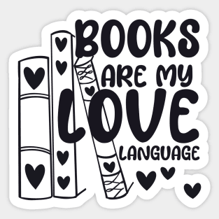 Books are my love language Sticker